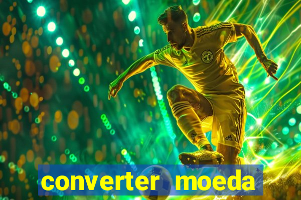 converter moeda cruzeiro para real